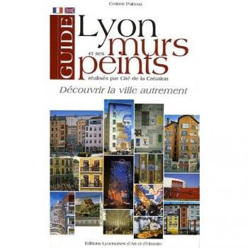 Guide de Lyon et ses murs peints