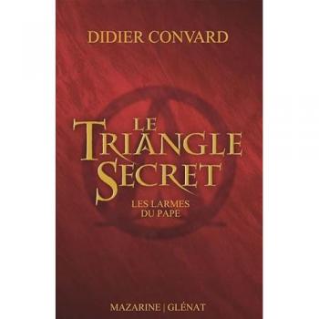 Le Triangle Secret, Tome 1 : Les larmes du pape