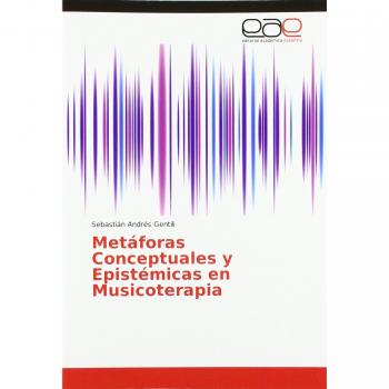Metáforas Conceptuales y Epistémicas en Musicoterapia
