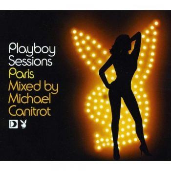 Playboy sessions Paris mixed by Michael Canitrot