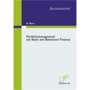 Portfoliomanagement auf Basis von Behavioral Finance