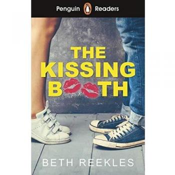 Penguin Readers Level 4: The Kissing Booth (ELT Graded Reader)