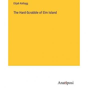 The Hard-Scrabble of Elm Island