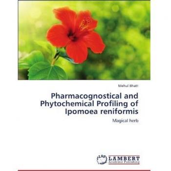Pharmacognostical and Phytochemical Profiling of Ipomoea reniformis