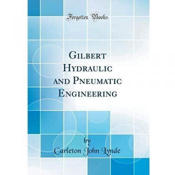 Gilbert Hydraulic and Pneumatic Engineering