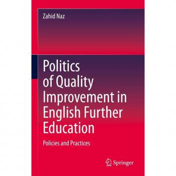 Politics of Quality Improvement in English Further Education