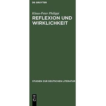 Reflexion und Wirklichkeit: Untersuchungen zu Kafkas Roman 'Das Schloß'