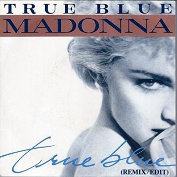 Madonna True Blue 1986 French 7 Vinyl Single