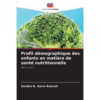 Boarati, Sandra R. Sarro: Profil démographique des enfants en matière de santé nutritionnelle