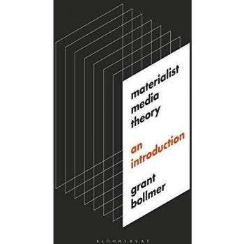 Materialist Media Theory: An Introduction