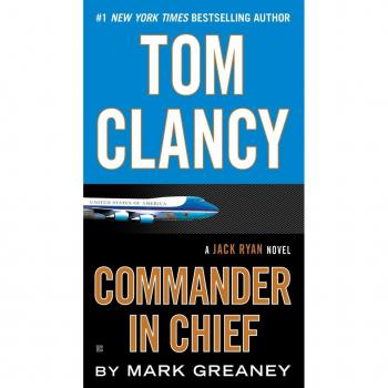 Tom Clancy: Commander in Chief (Jack Ryan Novels)