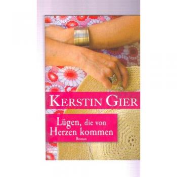 Kerstin Gier Lügen, Die Von Herzen Kommen