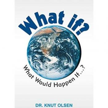 What If?: What Would Happen If . . .