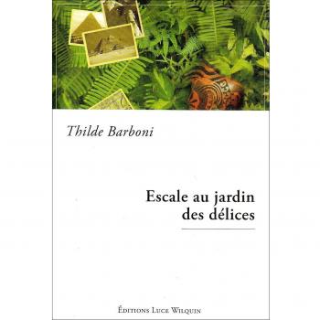 Escale au jardin des délices