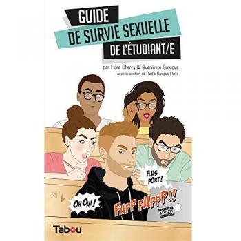 Le guide de survie sexuelle de l'étudianT(e)
