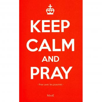 Keep calm and pray