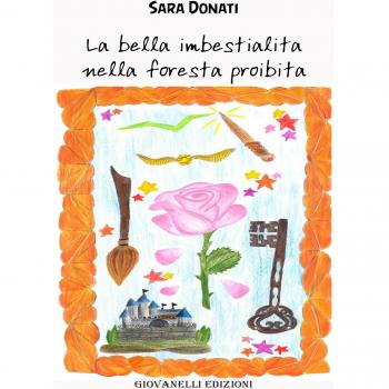 La bella imbestialita nella foresta proibita