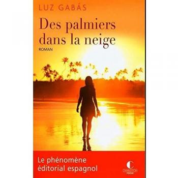 Des palmiers dans la neige (Poche)