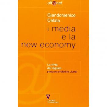I media e la new economy. La sfida digitale