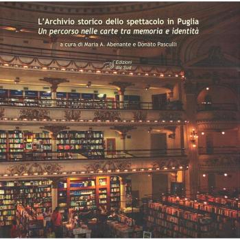 L' archivio storico dello spettacolo in Puglia. Un percorso nelle carte tra memoria e identità