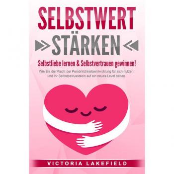 SELBSTWERT STÄRKEN