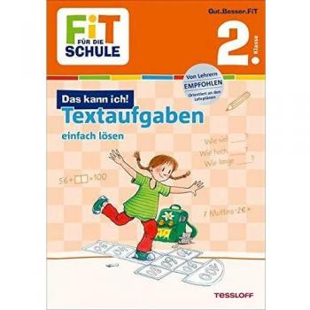 FiT FÜR DIE SCHULE: Das kann ich! Textaufgaben einfach lösen 2. Klasse