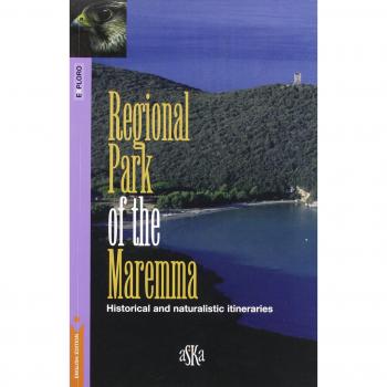 Regional park of the Maremma. Historical and naturalistic itineraries