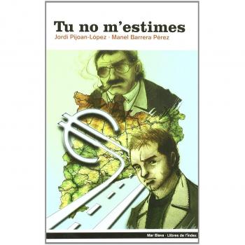 Tu no m'estimes