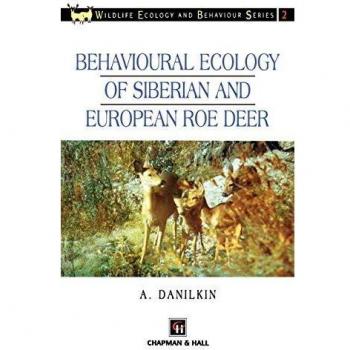 Behavioural Ecology of Siberian and European Roe Deer