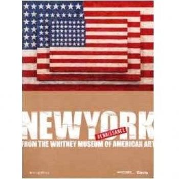 New York Renaissance. From the Whitney Museum of American Art. Ediz. illustrata