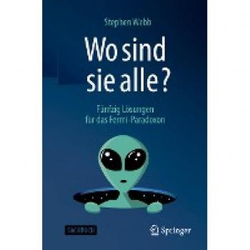 Webb, Stephen: Wo sind sie alle?