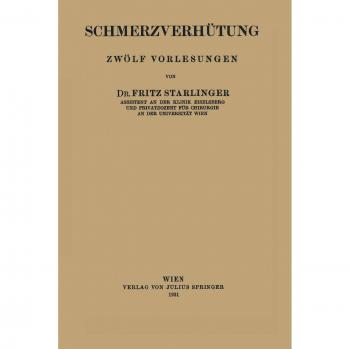 Schmerzverhütung: Zwölf Vorlesungen
