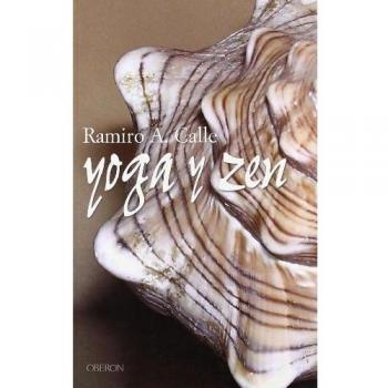 Yoga y zen: Dos vías hacia la calma mental y la armonía emocional