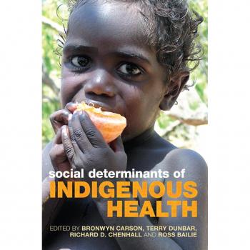 Social Determinants of Indigenous Health