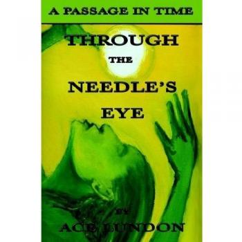 Through The Needle's Eye/The Legend of The Planet Itnava