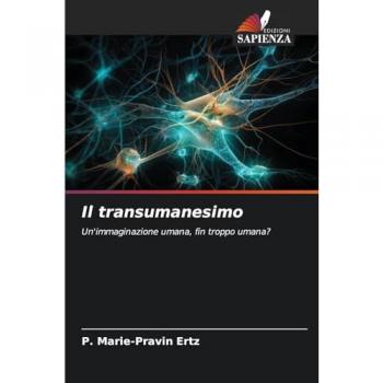 Ertz, P. Marie-Pravin: Il transumanesimo