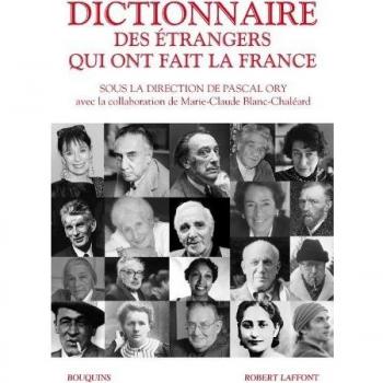 Dictionnaire des étrangers qui ont fait la France