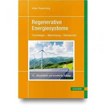 Volker Quaschning Regenerative Energiesysteme: Technologie – Berechnung – Klimaschutz