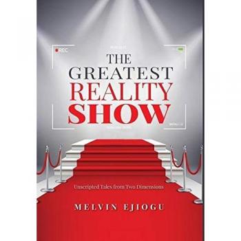 Ejiogu, Melvin: The Greatest Reality Show