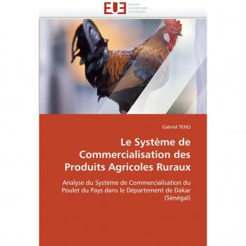 Teno, Gabriel: Le Système de Commercialisation des Produits Agricoles Ruraux