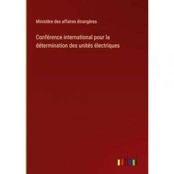 Conférence international pour la détermination des unités électriques