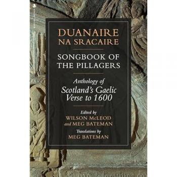 Wilson McLeod Duanaire na Sracaire: Songbook of the Pillagers
