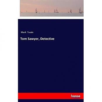Tom Sawyer, Detective
