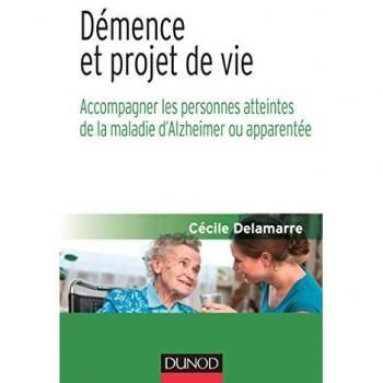 Démence et projet de vie