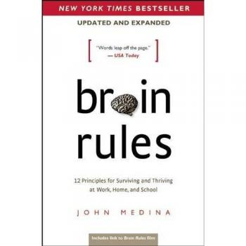 Brain Rules (Updated and Expanded)