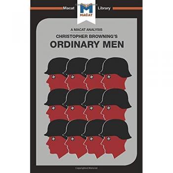 Tom Stammers An Analysis of Christopher R. Browning's Ordinary Men