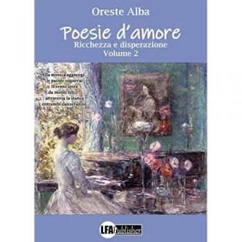 Poesie d'amore. Vol. 2: Ricchezza e disperazione.