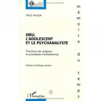 Dieu, l'adolescent et le Psychanalyste