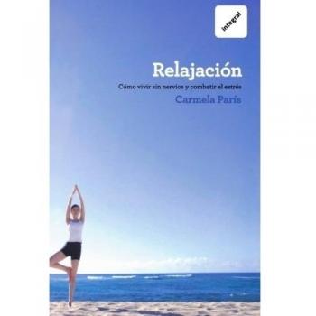 Cómo vivir sin nervios y combatir el estrés (Tapa blanda).