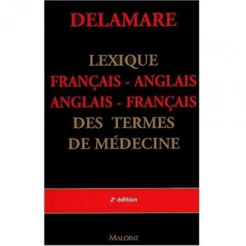Lexique anglais-français français-anglais des termes de médecine